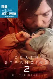 Review – Death Stranding 2: On The Beach
